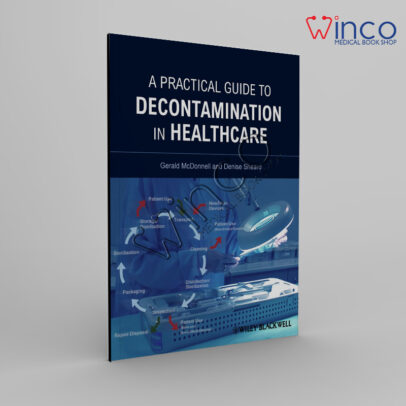 A Practical Guide to Decontamination in Healthcare