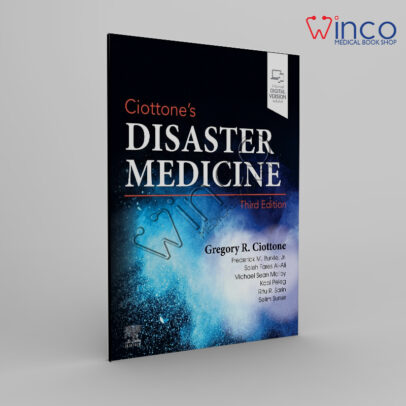 Ciottone’s Disaster Medicine, 3rd Edition