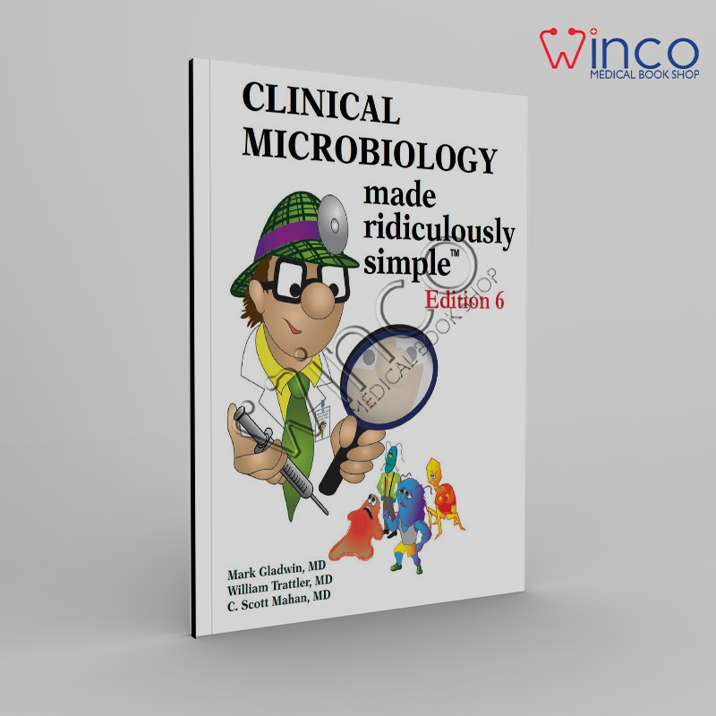 Clinical-Microbiology-Made-Ridiculously-Simple