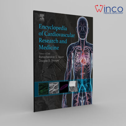 Encyclopedia of Cardiovascular Research and Medicine