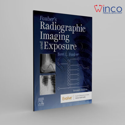 Fauber’s Radiographic Imaging and Exposure, 7th edition
