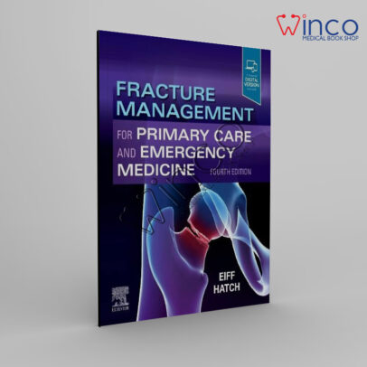 Fracture Management for Primary Care and Emergency Medicine 4th Edition