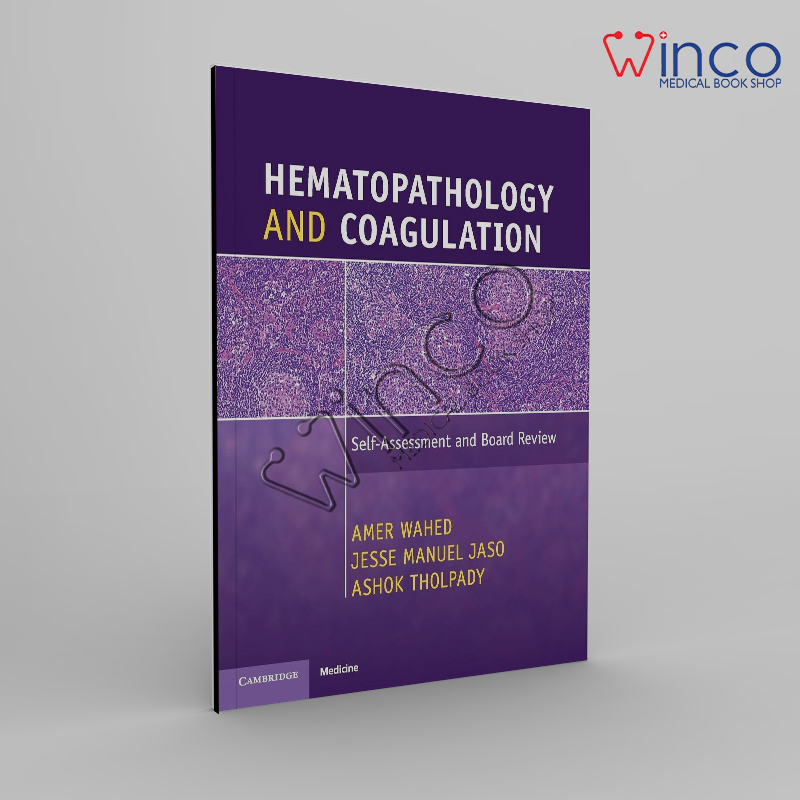 Hematopathology and Coagulation: Self-Assessment and Board Review