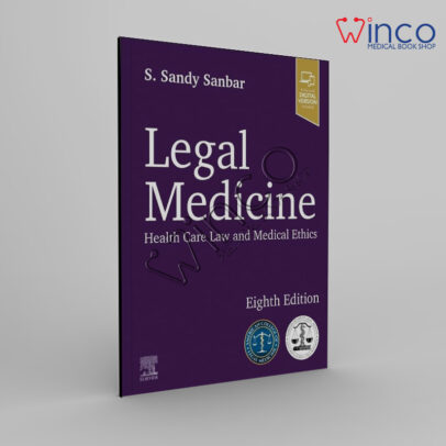 Legal Medicine: Health Care Law and Medical Ethics