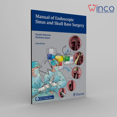 Manual of Endoscopic Sinus and Skull Base Surgery, 2nd Edition