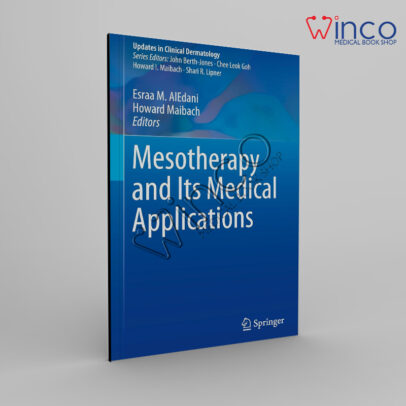 Mesotherapy and Its Medical Applications (Updates in Clinical Dermatology)