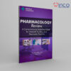 Pharmacology Review - A Comprehensive Reference Guide for Medical, Nursing, and Paramedic Students