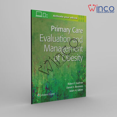Primary Care:Evaluation and Management of Obesity
