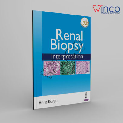 Renal Biopsy Interpretation