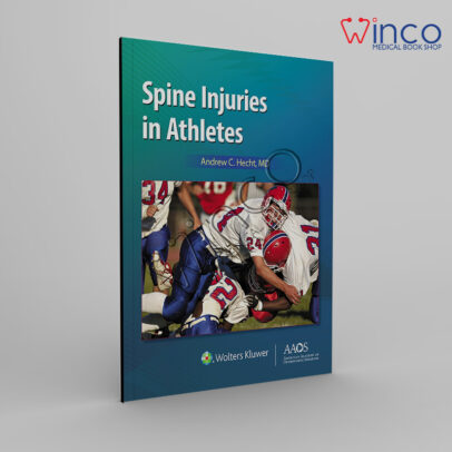 Spine Injuries in Athletes First Edition