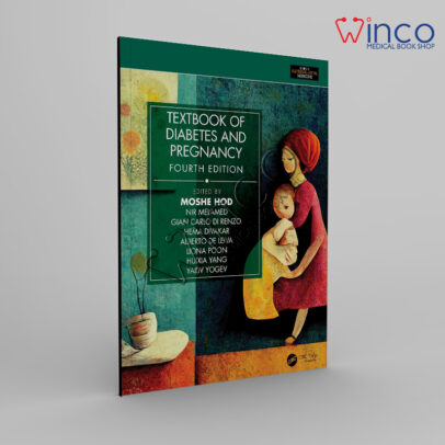 Textbook of Diabetes and Pregnancy (Series in Maternal-Fetal Medicine)