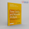 Time Series and Wavelet Analysis: Festschrift in Honor of Pedro A. Morettin