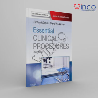 Essential Clinical Procedures: Expert Consult – Online and Print, 3rd