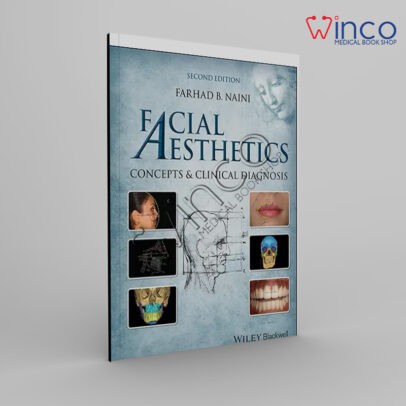 Facial Aesthetics: Concepts and Clinical Diagnosis, 2nd edition