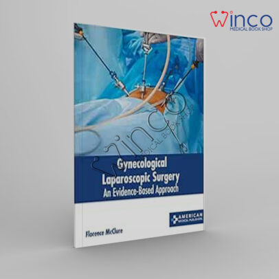 Gynecological Laparoscopic Surgery: An Evidence-Based Approach