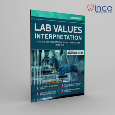Lab Values Interpretation: A Practical Guide to Understanding Test Results and Enhancing Patient Care