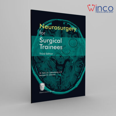 Neurosurgery for Surgical Trainees (Third Edition) Winco Online Medical Book.jpg