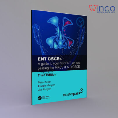 ENT OSCEs: A guide to your first ENT job and passing the MRCS (ENT) OSCE (MasterPass)