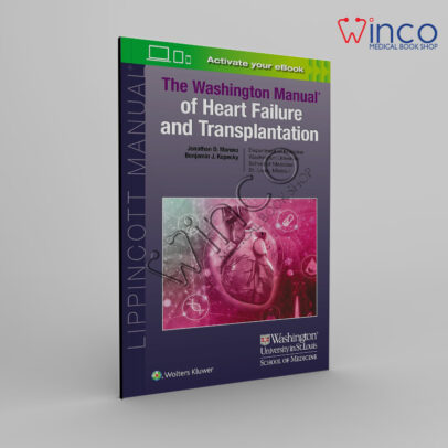 The Washington Manual of Heart Failure and Transplantation