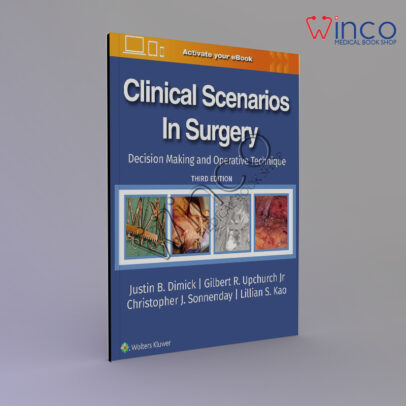 Clinical Scenarios in Surgery: Decision Making and Operative Technique