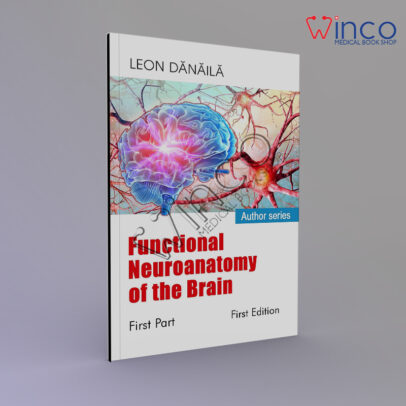 Functional Neuroanatomy of the Brain:
