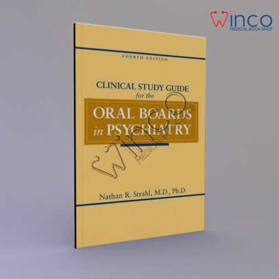 Clinical Study Guide for the Oral Boards in Psychiatry