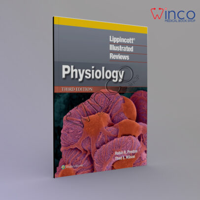 Lippincott® Illustrated Reviews: Physiology (Lippincott Illustrated Reviews Series) Third, North American Edition