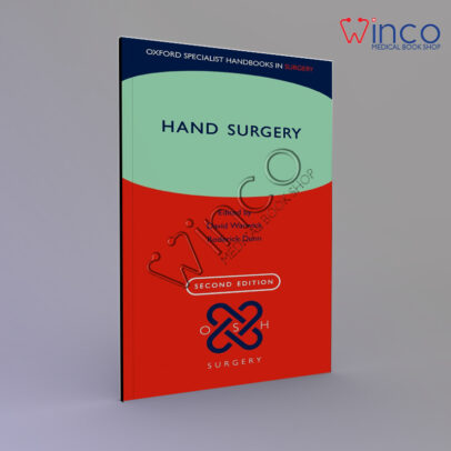 Hand Surgery: Therapy and Assessment (Oxford Specialist Handbooks in Surgery) 2nd Edition
