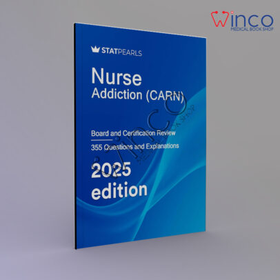 Nurse Addiction (CARN): Board and Certification Review