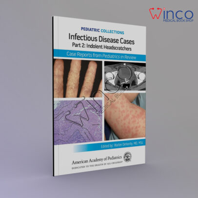 Pediatric Collections: Infectious Disease Cases: Part 2: Indolent Head Scratchers: Case Reports from Pediatrics in Review