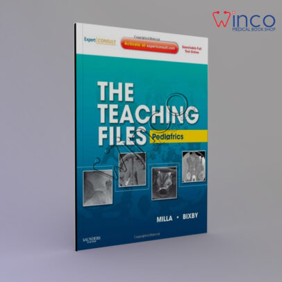 The Teaching Files: Pediatric: Expert Consult - Online and Print (Teaching Files in Radiology) 1st Edition