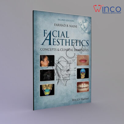 Facial Aesthetics: Concepts and Clinical Diagnosis 2nd Edition, Kindle Edition