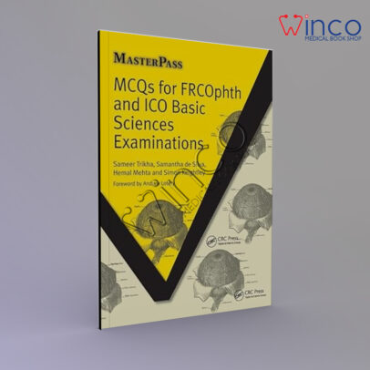 MCQs for FRCOphth and ICO Basic Sciences Examinations 1st Edition