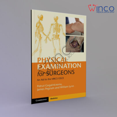 Physical Examination for Surgeons: An Aid to the MRCS OSCE 1st Edition