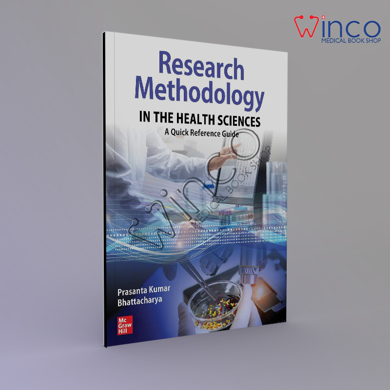 Research Methodology in the Health Sciences: A Quick Reference Guide 1st Edition, Kindle Edition