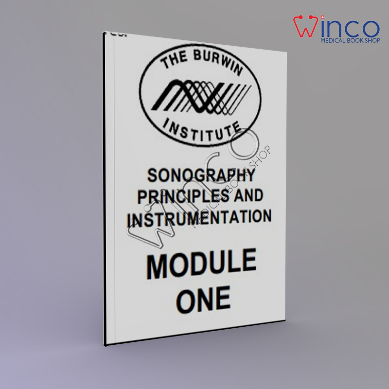SONOGRAPHY PRINCIPLES AND INSTRUMENTATION MODULE ONE
