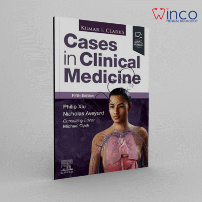 Kumar & Clark's Cases in Clinical Medicine 5th Edition