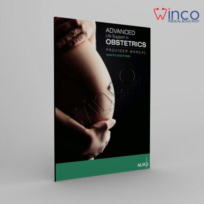 ADVANCED Life Support in OBSTETRICS PROVIDER MANUAL NINTH EDITION