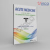 Acute Medicine: A Practical Guide to the Management of Medical Emergencies