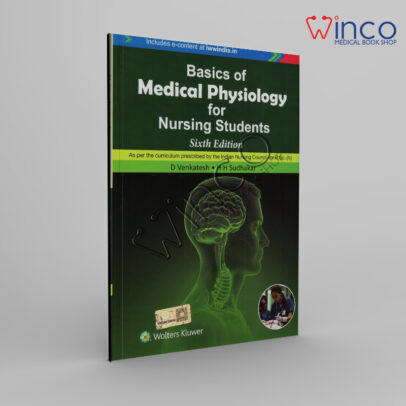 BASICS OF MEDICAL PHYSIOLOGY FOR NURSING STUDENTS WITH ACCESS CODE 6ED (PB 2025)