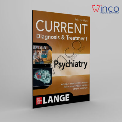CURRENT Diagnosis & Treatment: Psychiatry, 4th Edition 4th Edition