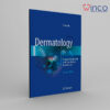 Dermatology: Illustrated Study Guide and Comprehensive Board Review Second Edition 2017