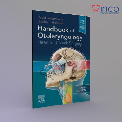 Handbook of Otolaryngology: Head and Neck Surgery 3rd Edition