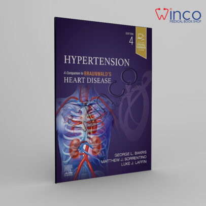 Hypertension: A Companion to Braunwald's Heart Disease 4th Edition