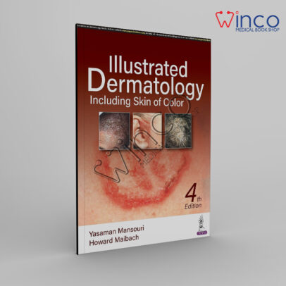 Illustrated Dermatology Including Skin of Color 4th Edition, Kindle Edition