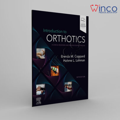 Introduction to Orthotics: A Clinical Reasoning and Problem-Solving Approach 6th Edition