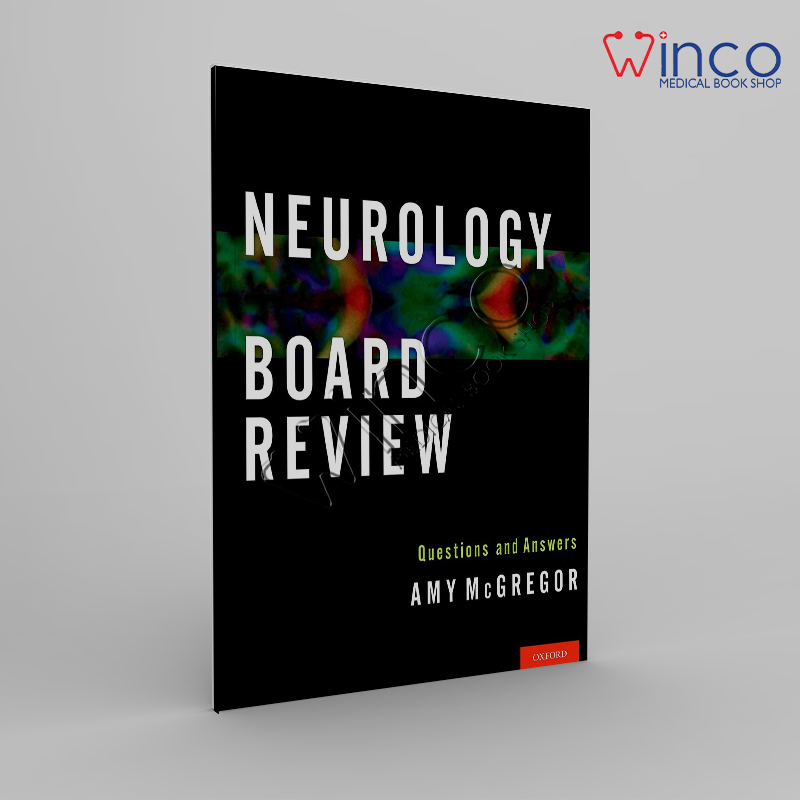 Neurology Board Review: Questions and Answers 1st Edition