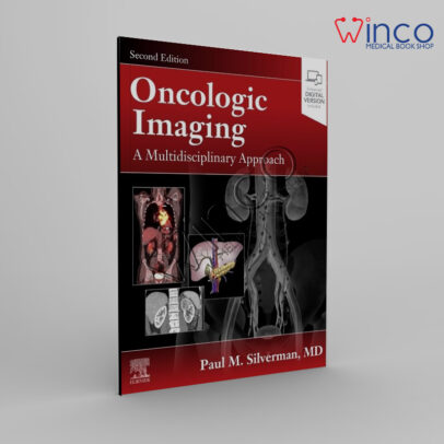 Oncologic Imaging: A Multidisciplinary Approach: Expert Consult - Online and Print 2nd Edition