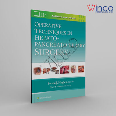 Operative Techniques in Hepato-Pancreato-Biliary Surgery: Print + eBook with Multimedia Second Edition