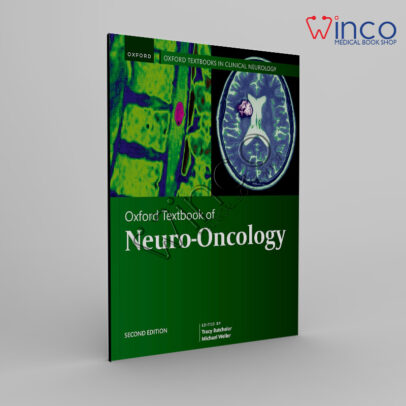 Oxford Textbook of Neuro-Oncology (Oxford Textbooks in Clinical Neurology) 2nd Edition